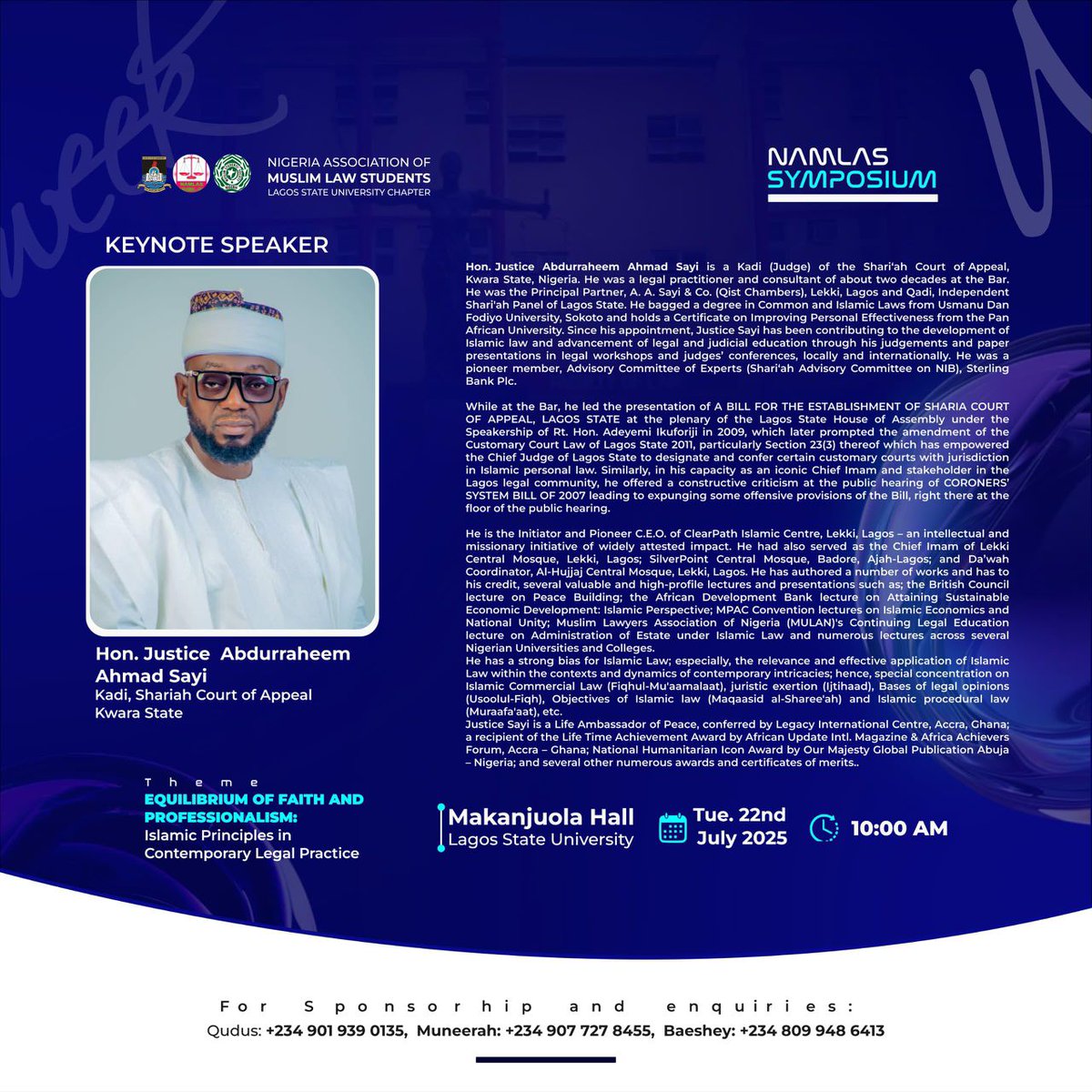 LasuNamlas's tweet photo. (Hon. Justice Sayii - Keynote Speaker)

👨🏽‍⚖️ Our Keynote Speaker for the NAMLAS Symposium is Hon. Justice Abdurraheem Ahmad Sayii, Kadi, Shariah Court of Appeal, Kwara State.

Prepare for deep insights on Islamic law and professional excellence.

🗓 Tue. 22nd July 2025
📍Lasu https://t.co/dJkMhNn6fx