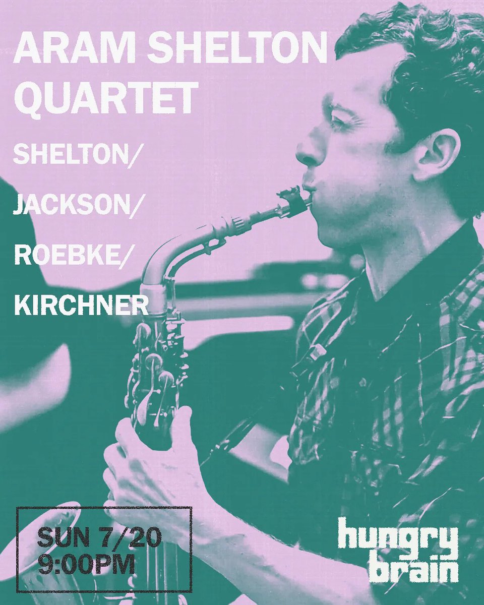 HungryBrainChi's tweet image. Sunday! Aram Shelton Quartet featuring Aram Shelton (alto sax), Keefe Jackson (tenor sax), Jason Roebke (bass) & Quin Kirchner (drums) perform 2 sets. Doors: 7, Show: 9pm.