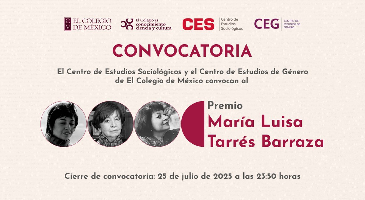 elcolmex's tweet image. ¡Últimos días para participar! 📝
El @CES_COLMEX y el @CEGColmex convocan al Premio María Luisa Tarrés Barraza.
Consulta la convocatoria completa en bit.ly/premio-Maria-L…
Este premio tiene como propósito honrar el pensamiento y las contribuciones de la profesora Tarrés a la…