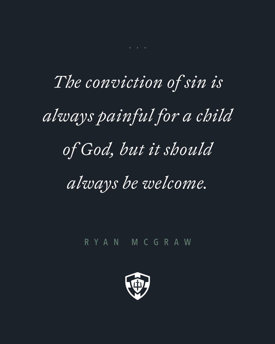 GPTSeminary's tweet image. "The conviction of sin is always painful for a child of God, but it should always be welcome."
— Ryan McGraw