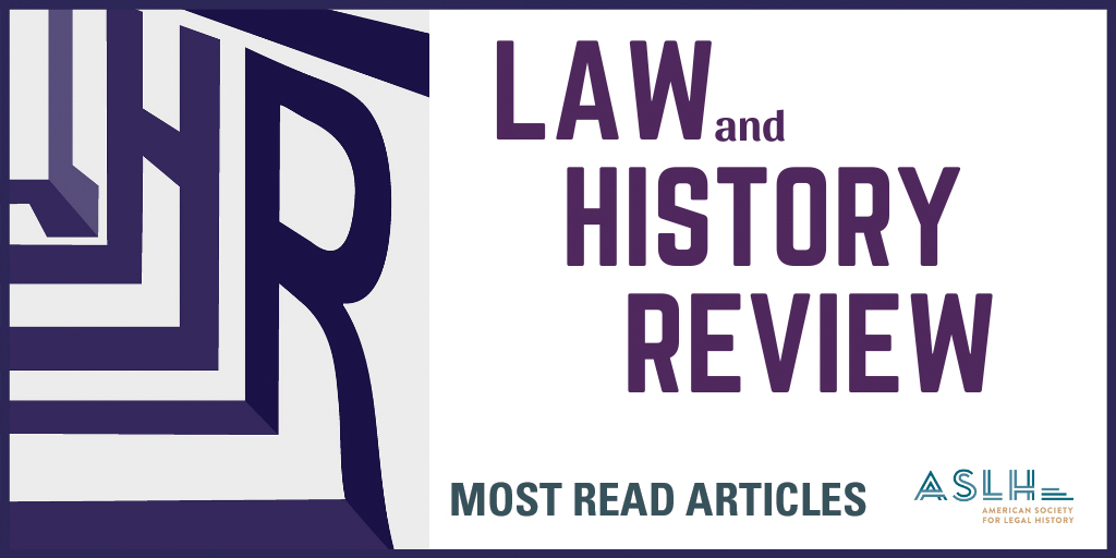 cambUP_History's tweet image. Check out the most-read articles from Law and History Review here ☑️ cup.org/46irA4y
#twitterstorians #legalhistory