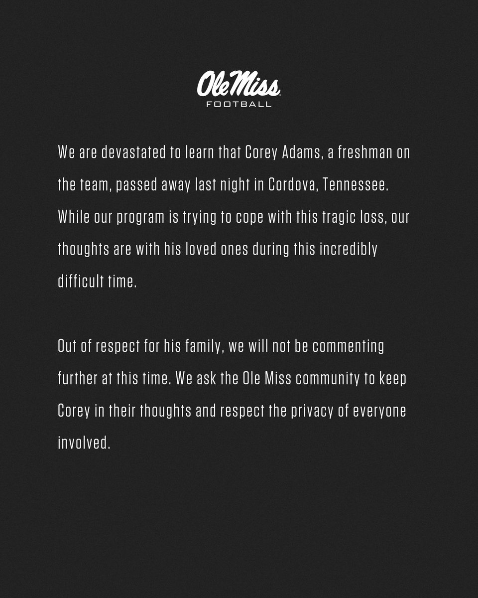 OleMissFB's tweet image. We’re heartbroken by the passing of Corey Adams.
Our thoughts are with his family, friends, and all who knew and loved him.