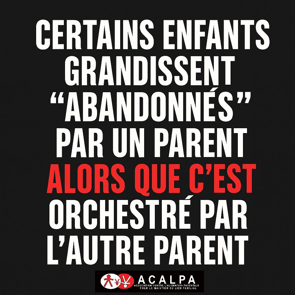 Celà porte un nom : l'aliénation parentale