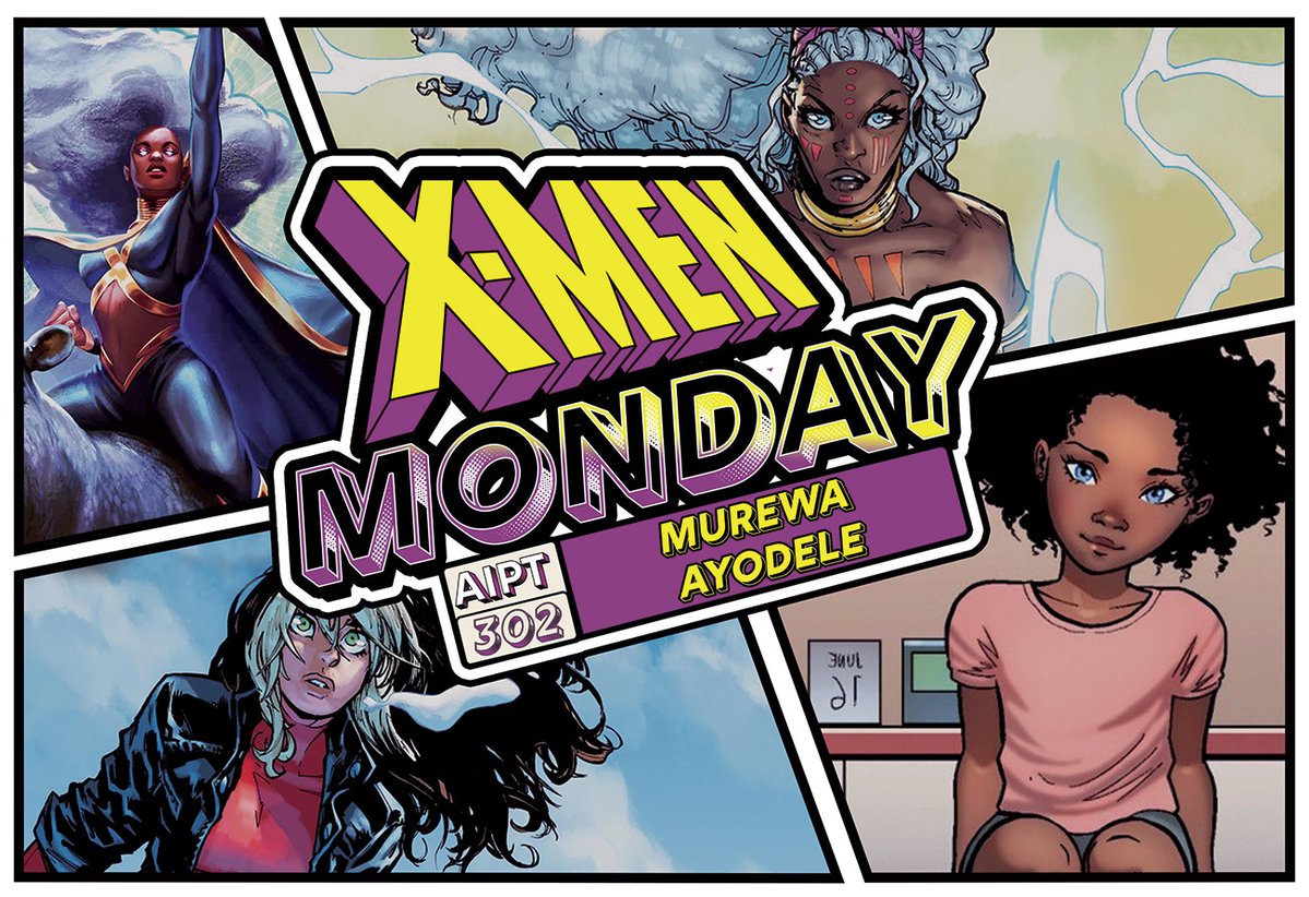 ChrisAHassan's tweet image. Tomorrow at @AIPTcomics, Murewa Ayodele returns to #XMenMonday to discuss '#Storm' and "Thunder War", as well as share new details about 'Rogue Storm'! #XMen #AgeOfRevelation