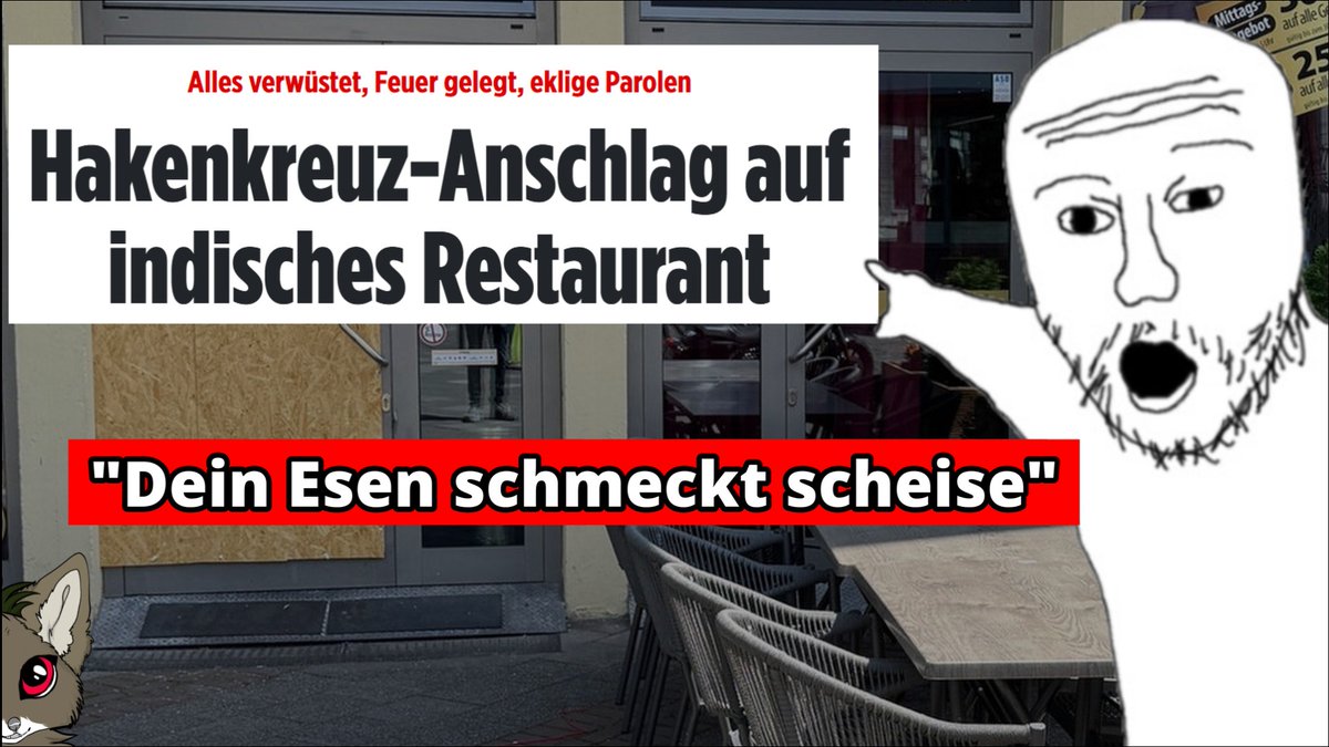 Rassistischer Angriff auf indisches Restaurant. 

"Dein Esen ist scheise", "Ausländer Drecks" und Schniedel-Zeichnung. 

Gewürzter Link im Kommentar