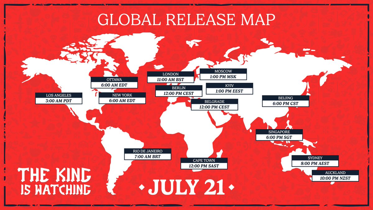 TKIWGame's tweet image. Excited for the imminent release of #TheKingisWatching? Then check out the Global Release Map below to know when your kingdom starts!