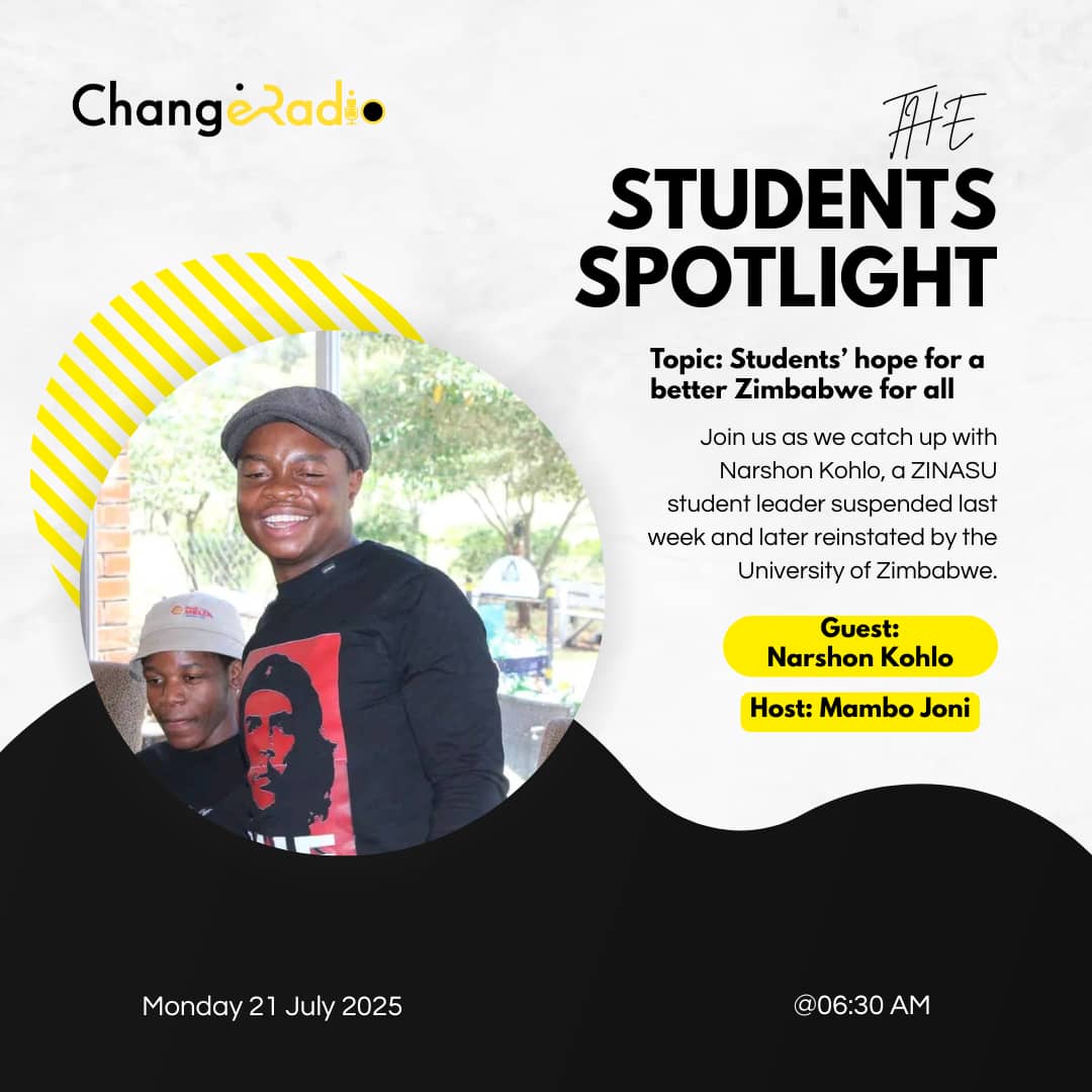 Tune in tomorrow morning to the Students Spotlight here on Change Radio <a href="/06/">_</a>:30am as we catch up with Narshon Kohlo to talk about the students' hope for a better Zimbabwe for all. Don't forget caring is sharing!Follow and Share Change Radio for Real-Time News &amp; Updates on WhatsApp