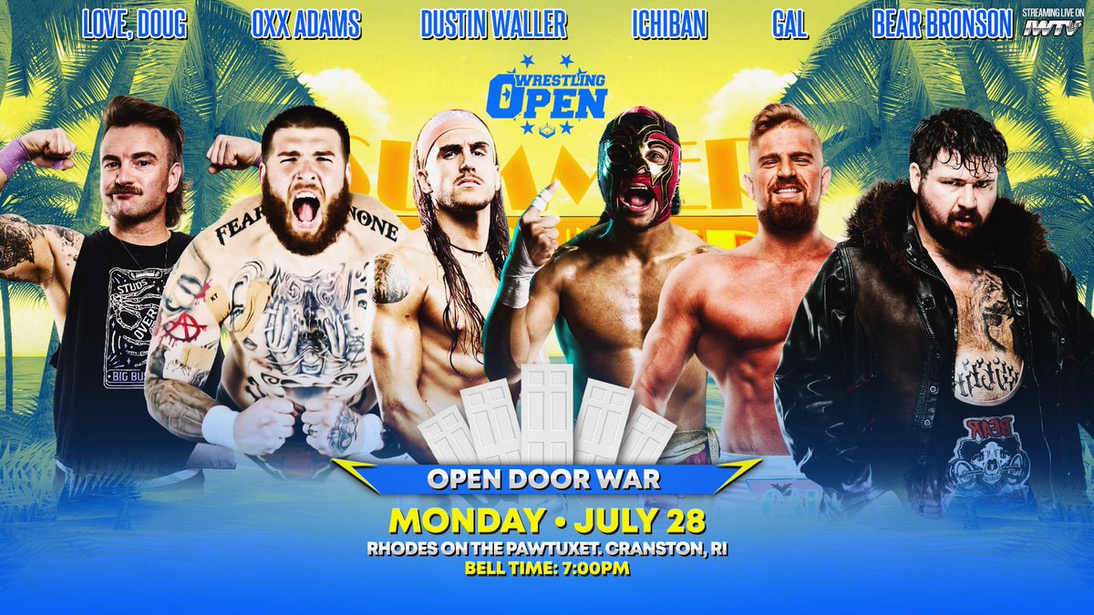 OPEN DOOR WAR IS BACK!

The only way to be eliminated is to be put through a door!

The winner receives the Opportunity Knocks Contract. This gives them any match they want at any time!

SUMMER STUNNER
July 28
Cranston, RI

#WrestlingOpen