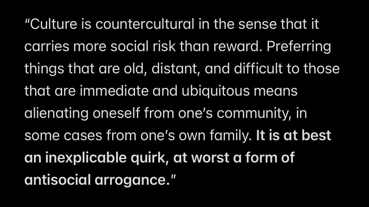 julianweisser's tweet image. “High culture now functions like a counterculture, entailing a conscious act of dissent from the mainstream.”