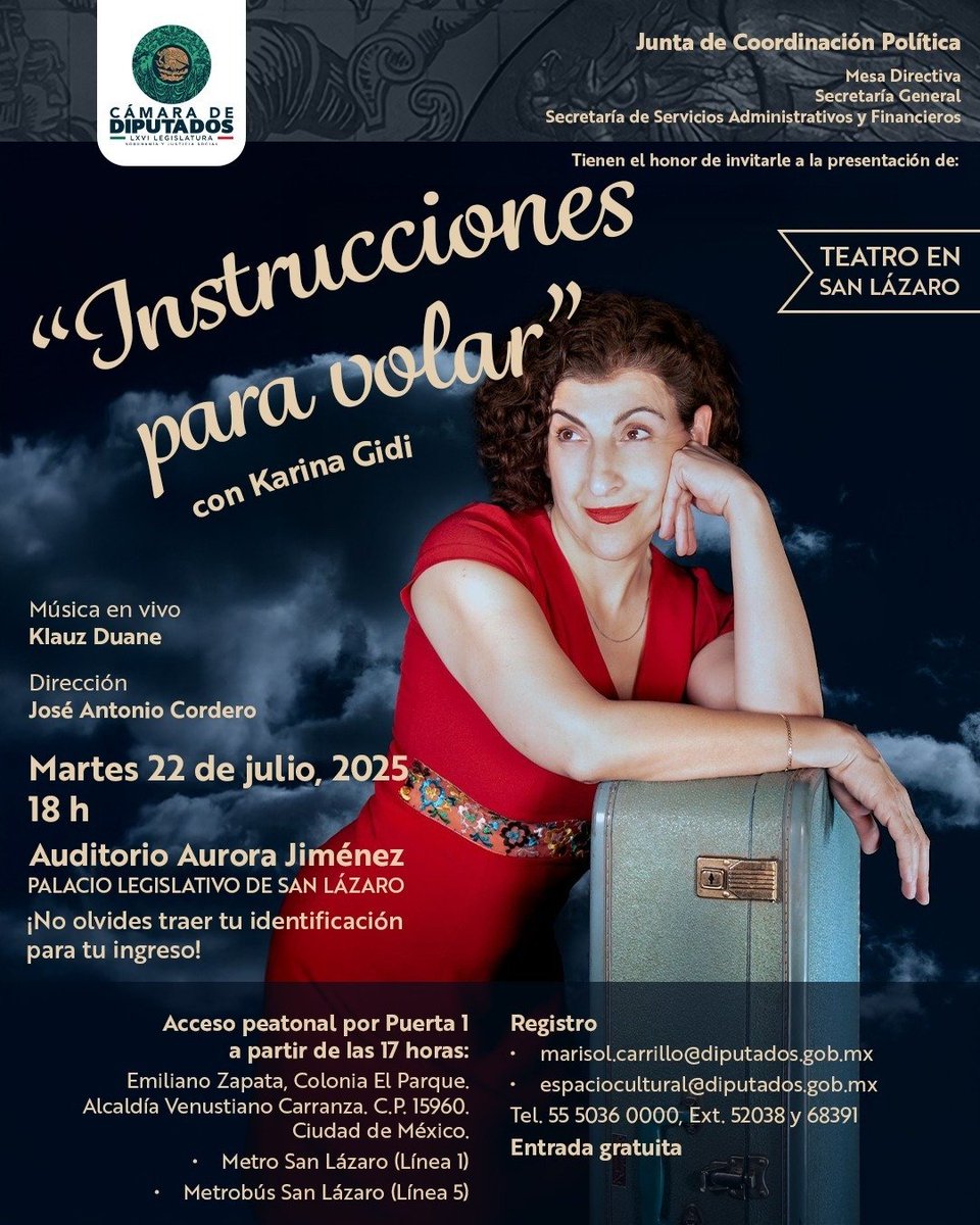 Mx_Diputados's tweet image. 🎭 #TeatroEnSanLázaro | Asiste a “Instrucciones para volar” con Karina Gidi, una experiencia teatral que te hará reír, pensar y quizás… ✨volar.
🗓️22 de julio
⏰18:00 h
Regístrate aquí 👇🏼:
comunicacionsocial.diputados.gob.mx/index.php/regi…
📩marisol.carrillo@diputados.gob.mx
📱55 5036 0000 ext. 52038