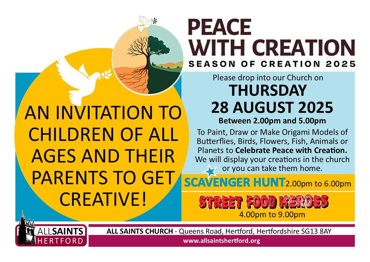 We invite children of all ages and their parents to drop into church  on Thursday 28 August between 2pm and 5pm to make items to be used in displays in church for Creation-tide, and also to take home. Street Food heroes will also be in the churchyard from 4pm - 9pm on that day.