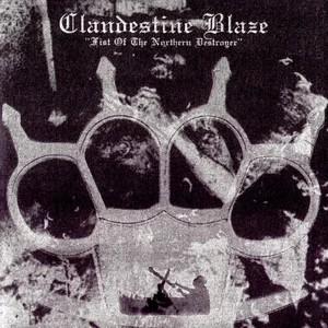 Clandestine Blaze
Finlandia
First Of The Northern Destroyer
2002