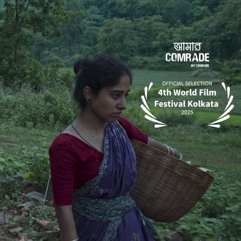 "আমার Comrade" (My Comrade) is back in Kolkata again! Thrilled to share that our film has been selected to compete at the 4th World Film Festival Kolkata, that is slated to take place from 15th-21st August in Nandan 3.
