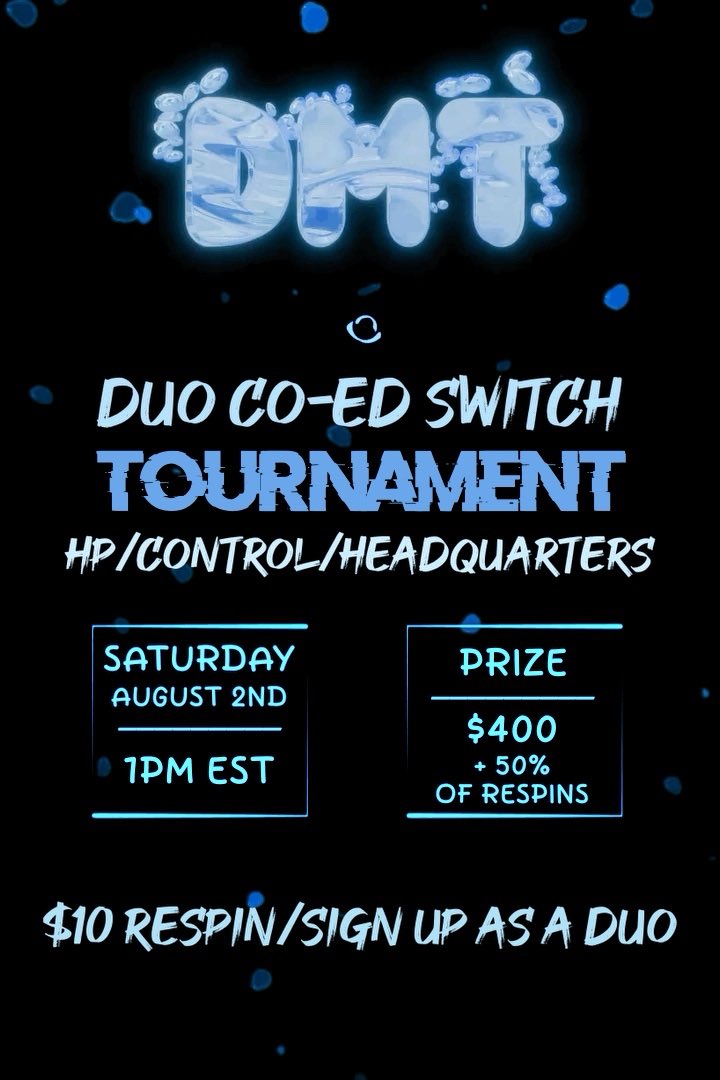 dmtorg's tweet image. $400 + 50% of Respins
🚨4v4 Duo Co-Ed Switch🚨

(Spin for teams + Gamemode)

📍 FREE ENTRY
🗓️Saturday, August 2nd
🕦 1PM EST START TIME

ENTER AS A M/F DUO 

Any questions dm us or comment!

*Form pinned in comments 

(MUST BE IN SERVER)
discord.gg/dmtk