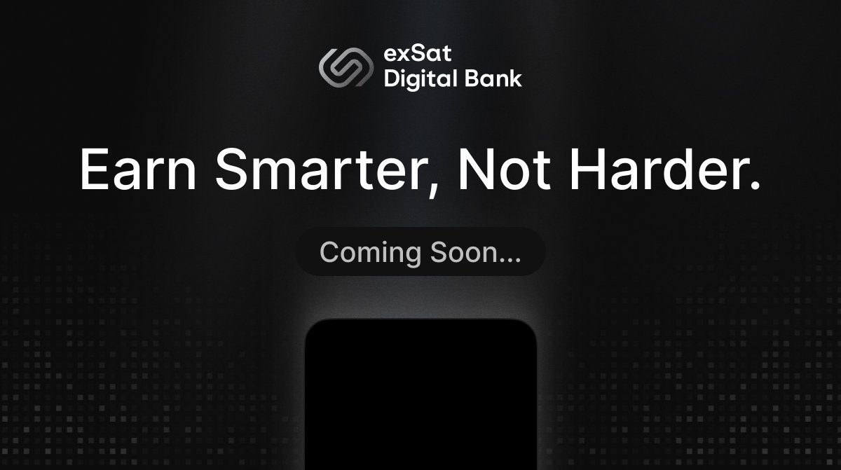 exSatNetwork's tweet image. exSat Digital Bank is almost here.
Earn Smarter, Not Harder.
Stay tuned...