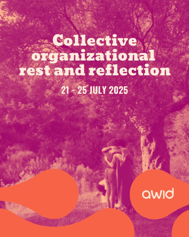 AWID's tweet image. In a world that demands constant productivity and labour, we’re choosing collective pause to rest and reflect. When feminist movements rest, we model the world we are envisioning and building together: a world where care is revolutionary.
✨ See you all on July 28!