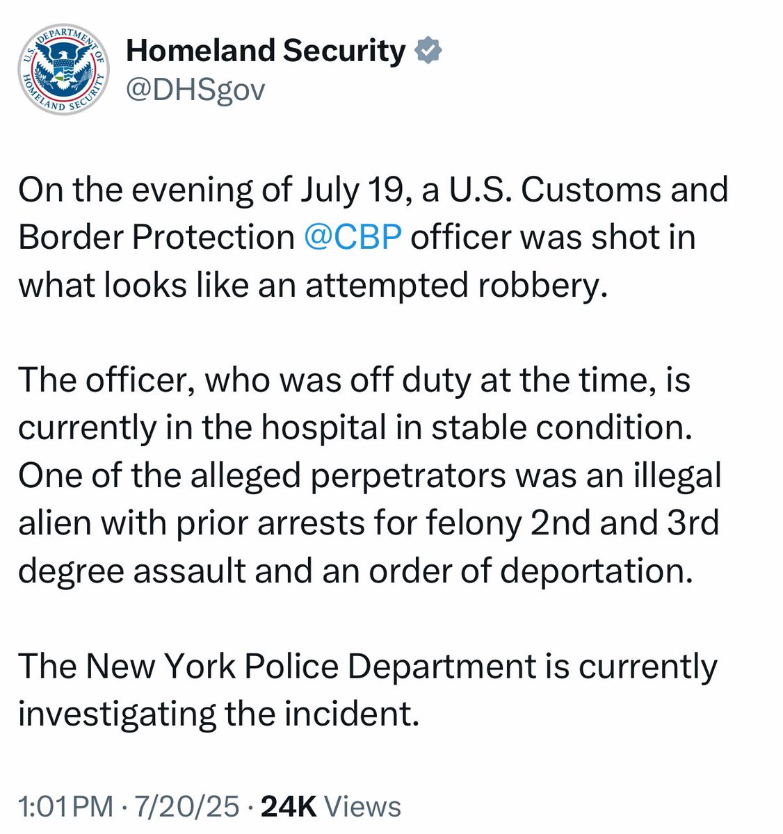 BREAKING: DHS confirms that the person who shot a Customs and Border officer in NY is an illegal alien with prior arrests and a deportation order