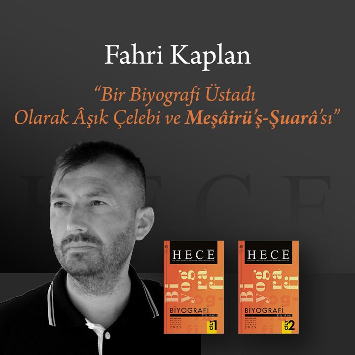 🔶 Fahri Kaplan

📙“Bir Biyografi Üstadı Olarak Âşık Çelebi ve Meşâirü’ş-Şuarâ’sı” adlı yazısıyla 

🟠 Hece Biyografi Özel Sayısı’nda.