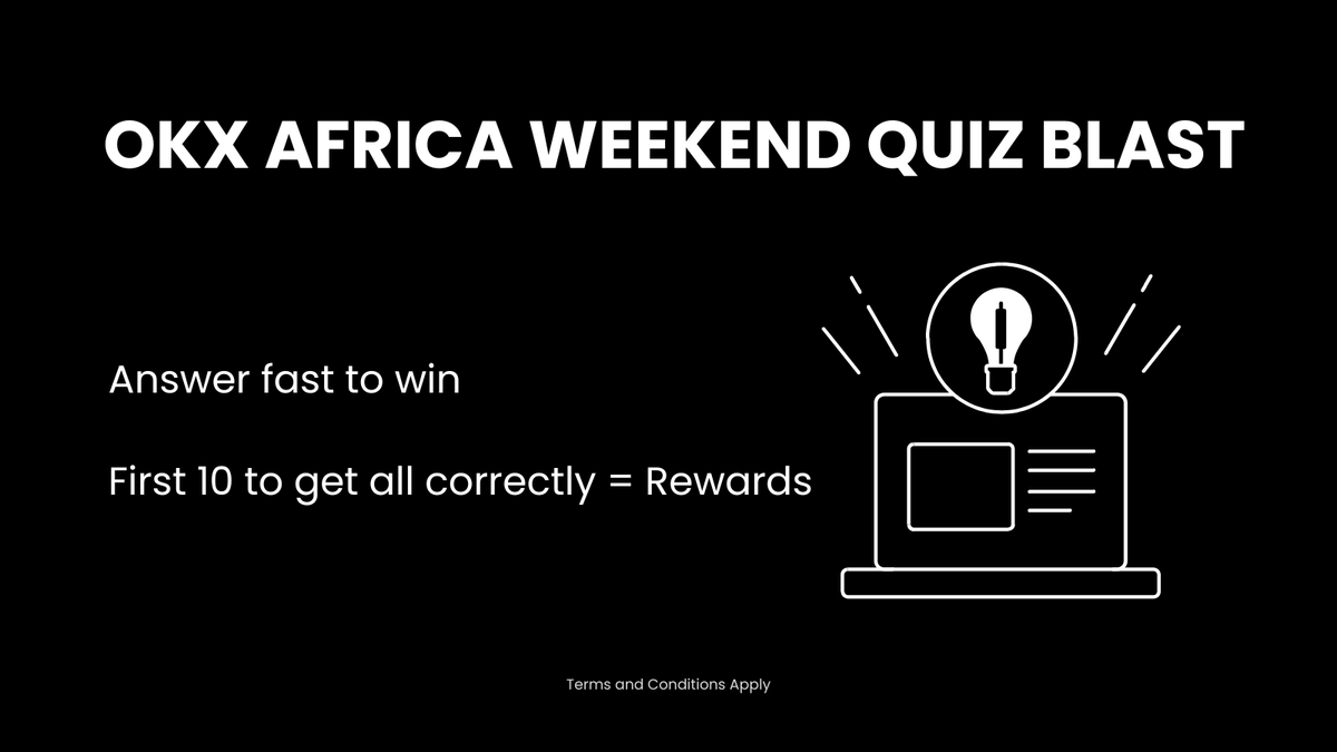 okxafrica's tweet photo. 📢Win a 50 USDT giveaway!  

WEEKEND QUIZ BLAST is live  

Test your crypto knowledge!

https://t.co/qlpqO9VSnA https://t.co/ELy0FQOMHB