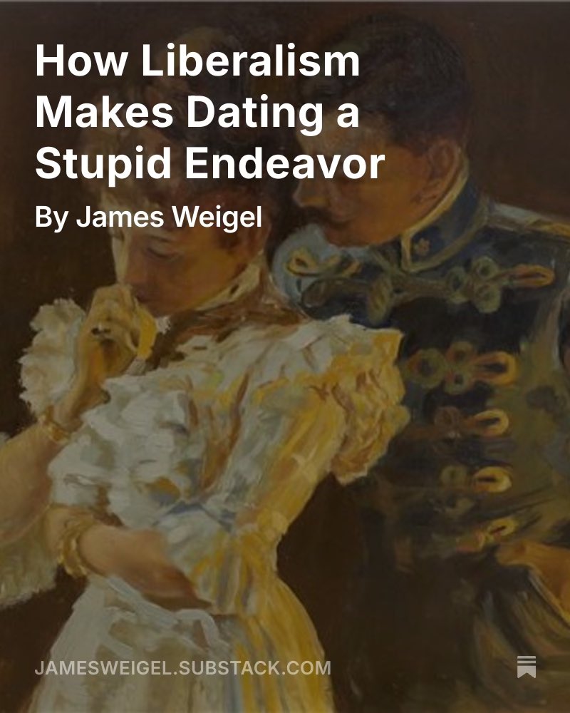 TheJamesWeigel's tweet image. My latest: How Liberalism Makes Dating a Stupid Endeavor
Linked below.