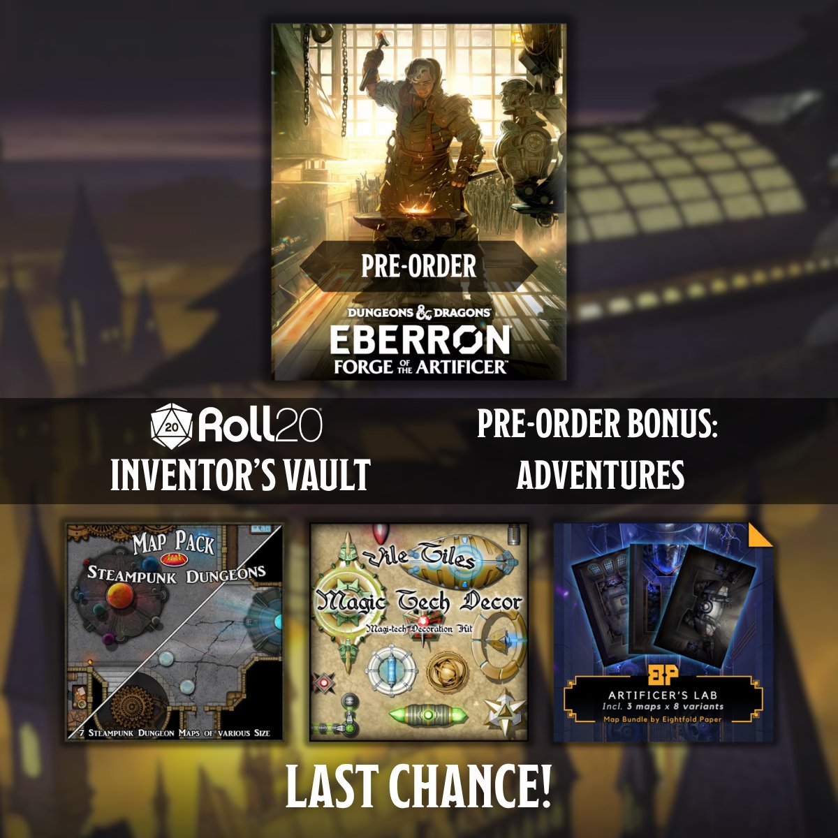 roll20app's tweet image. ⏳ FINAL HOURS!
Pre-order Eberron: Forge of the Artificer on Roll20 to get FREE VTT loot:
🗺️ 31 steampunk maps
⚙️ 231 magitech assets
That’s on top of 40+ player options in the book itself—including the new Cartographer subclass!
Don't miss this 👉 hubs.li/Q03xMb1M0