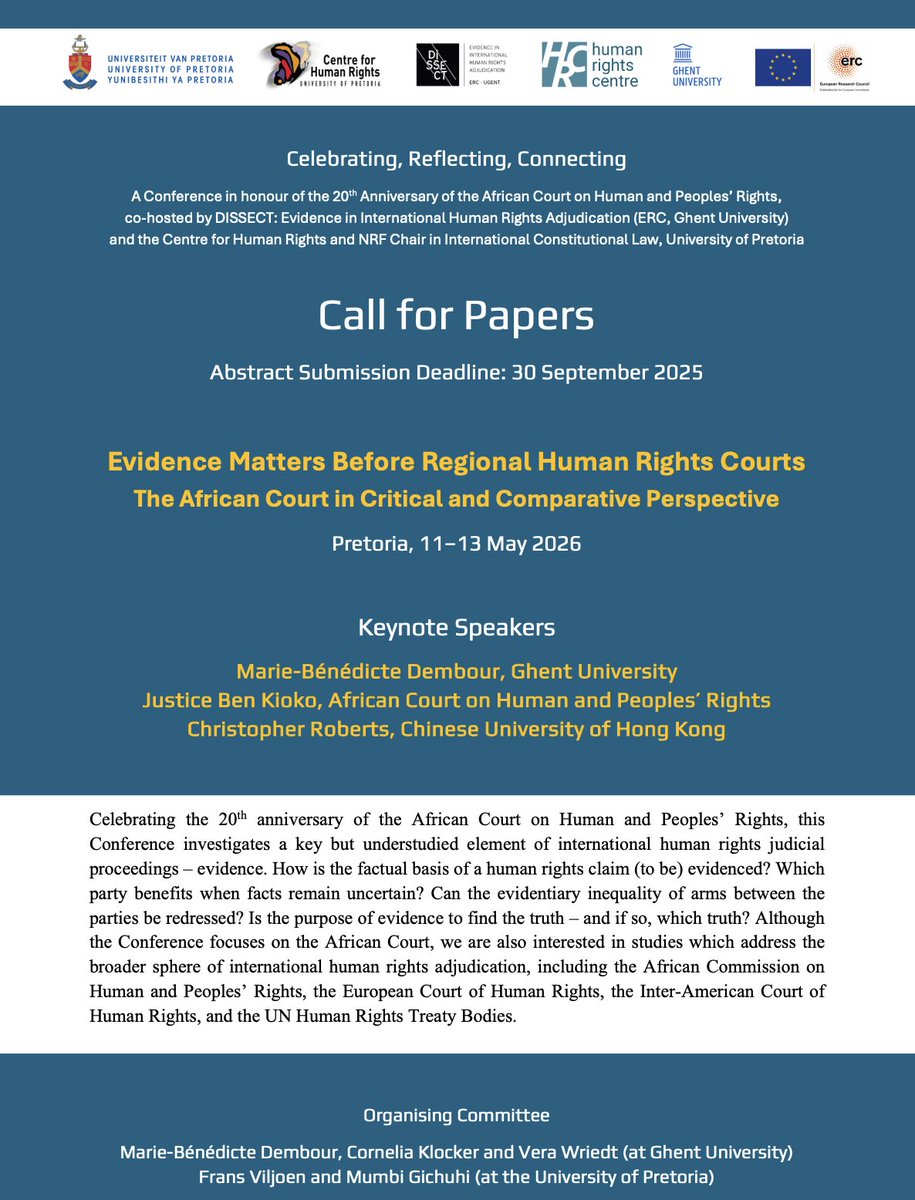 ChristopherMRWS's tweet image. Call for Papers: Evidence Matters
Organized by the amazing folks at DISSECT and the Centre for Human Rights at the University of Pretoria, in honor of the African Court on Human and Peoples' Rights
Deadline 30 September 2025
dissect.ugent.be/events/interna…