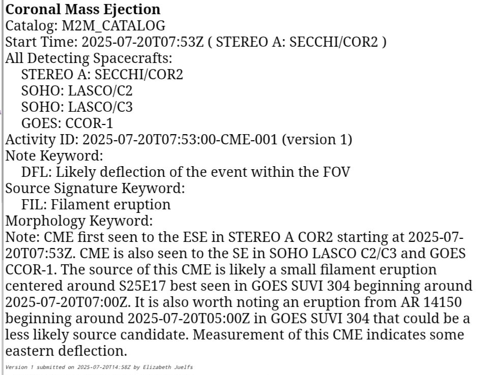 HaelVoort's tweet image. Possible glancing blow from this CME, ETA is 2025-07-23T02:00Z.
In addition to the anticipated arrival of the CIR and HSS from a transequatorial CH, we might see G1-G2 geomagnetic storm conditions in the days ahead.