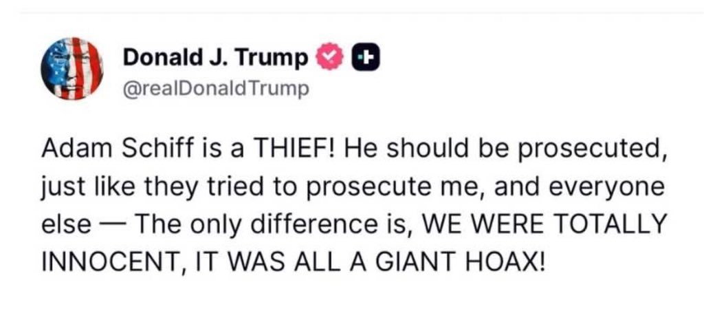 EdKrassen's tweet image. BREAKING: President Trump calls for Adam Schiff to be prosecuted:, saying “Schiff is a THIEF! He should be prosecuted.”
Then he claims he was “totally innocent”.
Let’s remember that Trump was convicted for fraud unanimously by an entire jury and that Trump University shut…