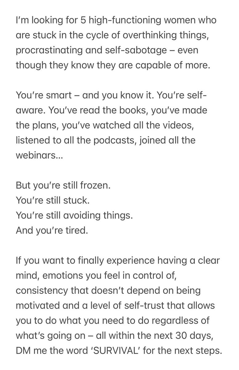 I’m looking for 5 high-functioning women stuck in survival mode.

• You overthink
• Constantly procrastinate
• Self-sabotage

And you want to finally change this.

See pic for more info! ⬇️