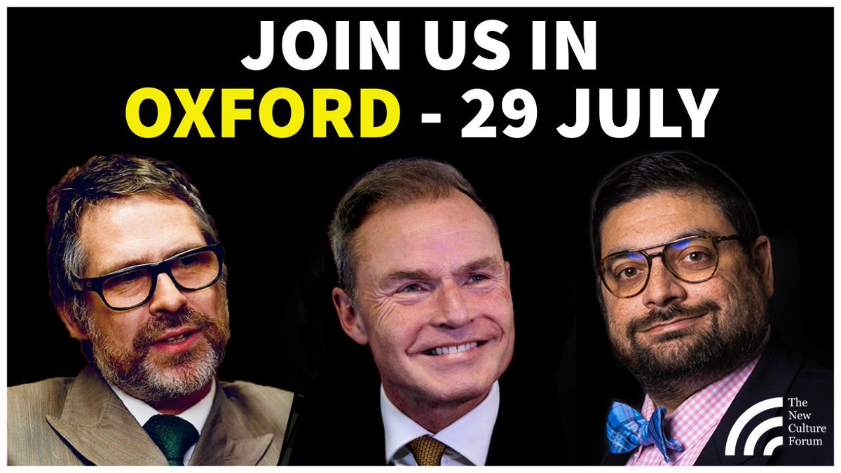 NewCultureForum's tweet image. If you live near OXFORD join us on Tuesday 29 July @ 7pm as we launch a NEW #NCFLocals branch
You'll meet NCF Senior Fellows Dr. Philip Kiszely and Rafe Heydel-Mankoo as well as like-minded people from the area
Email: Locals@NewCultureForum.org.uk to attend
Cost: FREE