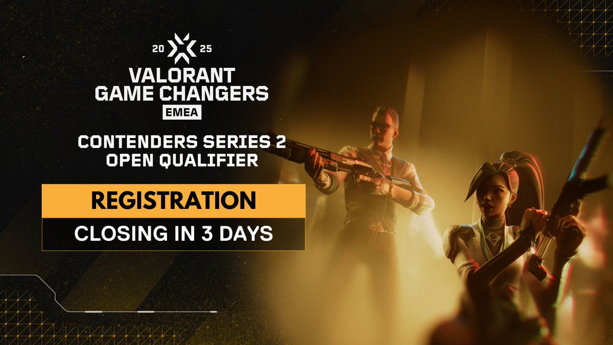 Don't forget to gather your team and sign up to the #VCTGameChangersEMEA Contenders Series 2!

🗓️Registrations are closing on the 23rd of July
🔗Signup link is in the comments