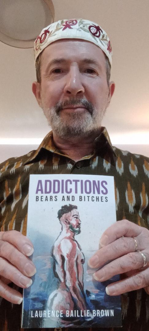 laurencebbrown1's tweet image. Wearing my Indian-made shirt and holding my novel 'Addictions: Bears and Bitches', which is currently ranked #425 in 'Gay and Lesbian Books' on amazon.in thanks to my Indian readers!
"This witty portrait of gay life in Margaret Thatcher's Britain is told through the…
