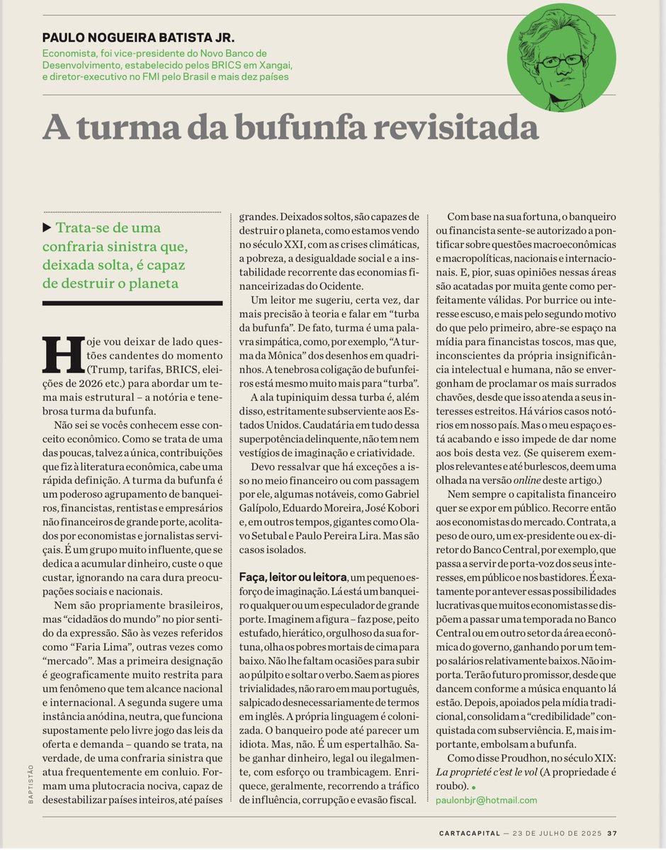 💰 “Turma da bufunfa”: banqueiros, financistas e rentistas que, deixados soltos, são capazes de destruir o planeta.
Paulo Nogueira Batista Jr. revisita essa confraria que domina o século XXI com ignorância elegante e ganância voraz.
