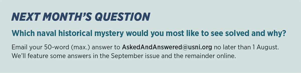 NavalInstitute's tweet image. Share your answers to the Asked & Answered question below and you might be featured in our September issue! Email responses to askedandanswered@usni.org by 1 August for consideration.