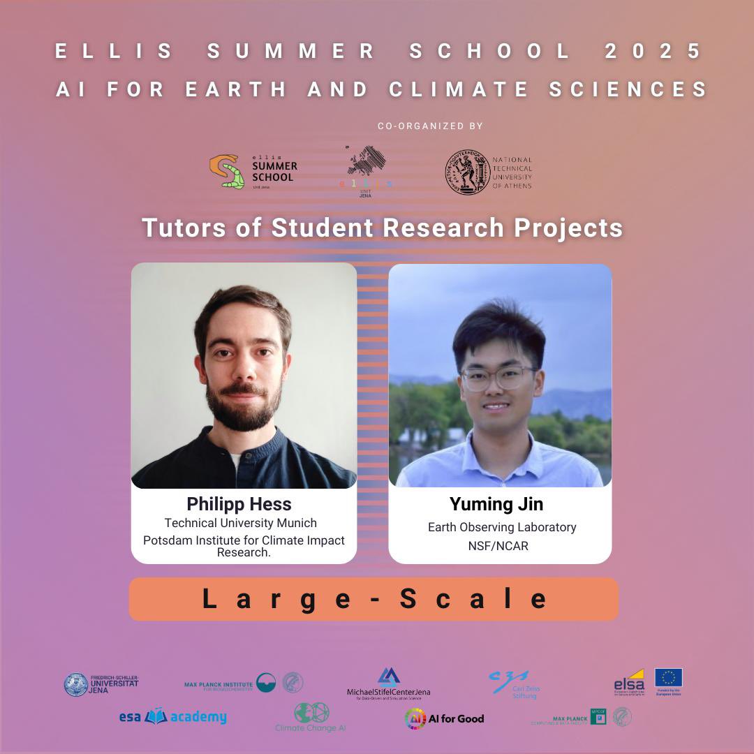 Ellis_Unit_Jena's tweet image. 🌍@ELLISforEurope Summer School Jena 2025 AI for Earth & Climate Sciences
🧑🎓Tutors: 10 of 20
📚Large Scale
🎓Philipp Hess
🎓@yumingjin0521
@UniJena @MPI_BGC @StifelCenter @CZ_Stiftung @ClimateChangeAI @AIforGood, @elsa_lighthouse,@esa, @maxplanckpress
🔗tinyurl.com/63b4p62b