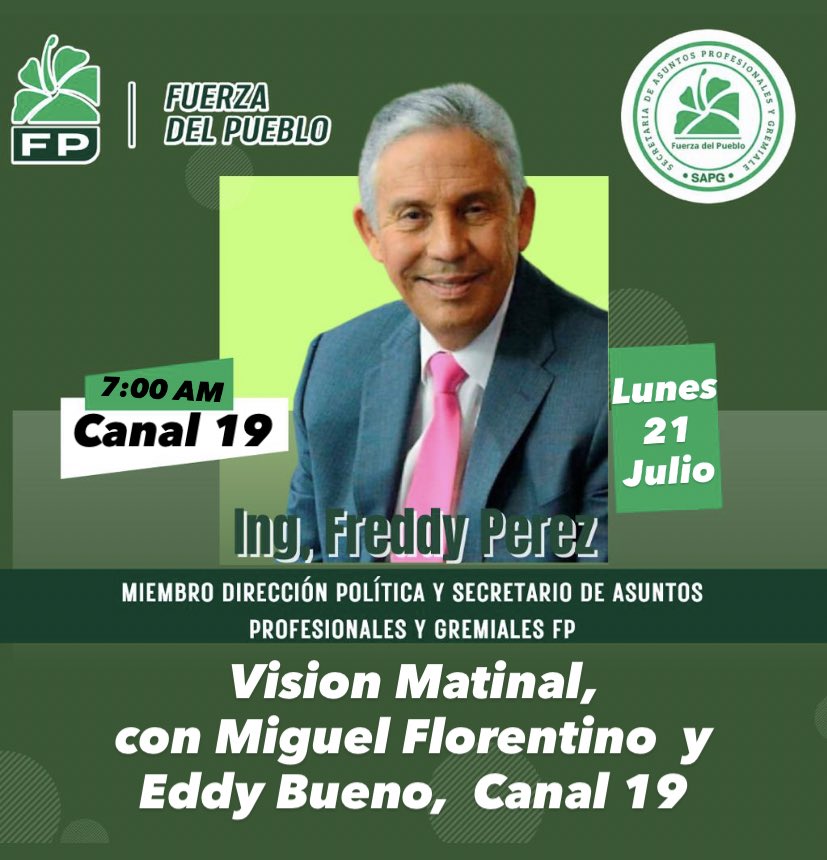 FPsapg's tweet photo. 🔊 Este Lunes 20 de julio
🕙 07:00 AM
📺 cana 19 TV

💬 El Ing. Freddy Pérez, miembro de la Dirección Política de Fuerza del Pueblo, estará compartiendo ideas claras y contundentes sobre el rumbo del país.

🔍 No te pierdas esta intervención clave.
📢 ¡Sintoniza y entérate. https://t.co/AIkYeMv3LX