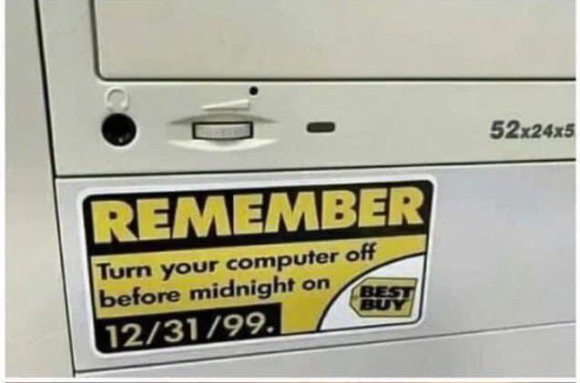 BillyM2k's tweet image. i can’t believe the world ended in year 2000 cuz people didn’t turn off their computers