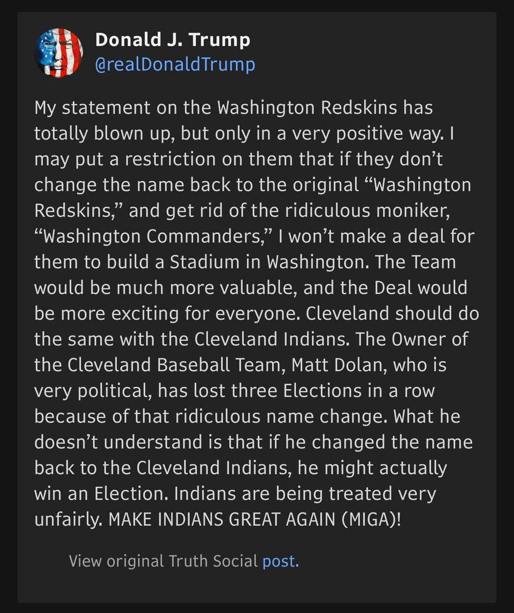 josh_wingrove's tweet image. Trump calls for the Washington Commanders and Cleveland Guardians to revert to their previous names.
“Make Indians Great Again,” Trump says.
(He’s also threatening to try to block the DC stadium plan without a change.)