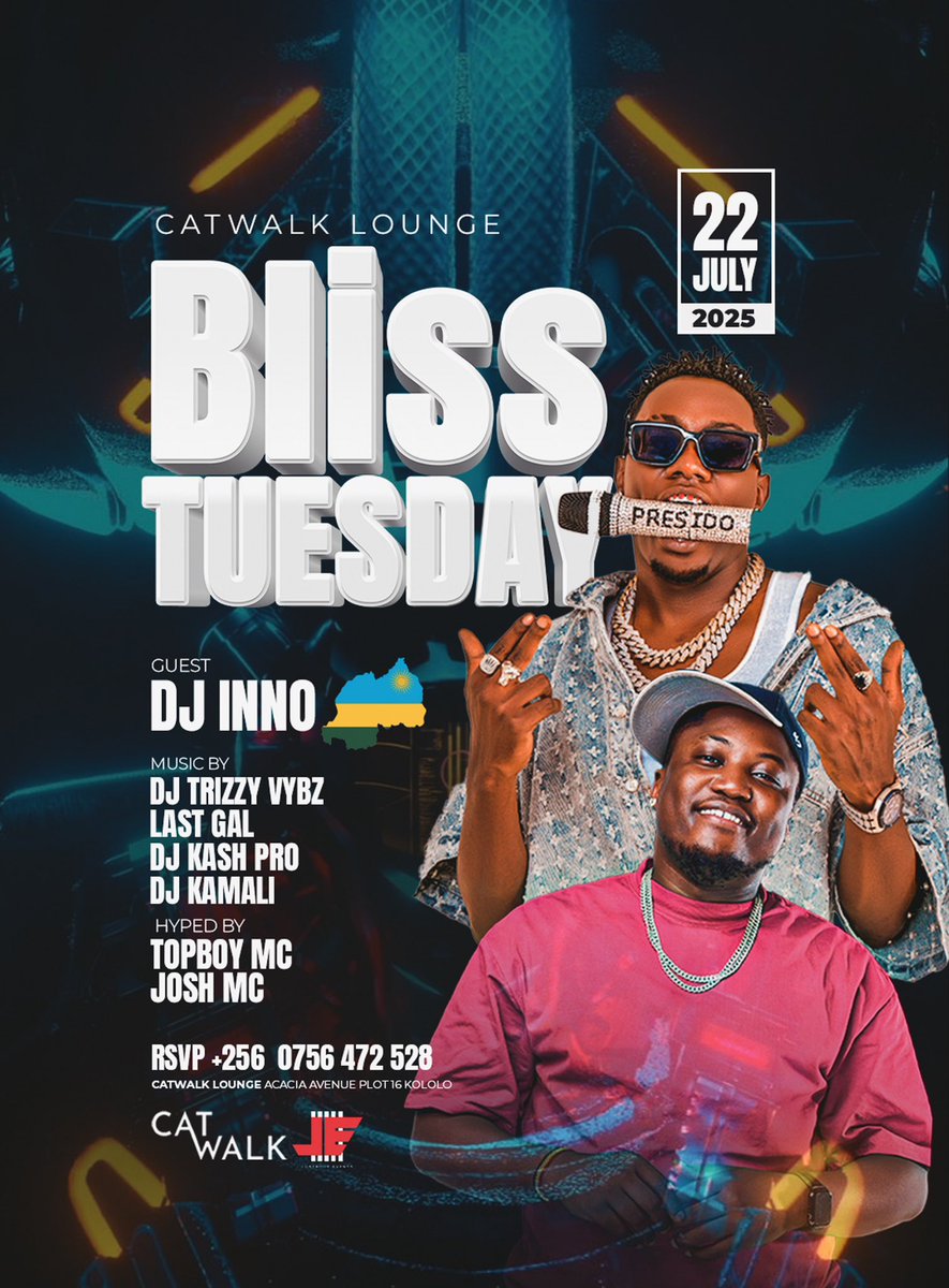 CatwalkKla's tweet image. Bliss Tuesday we going the south it’s Rwanda time all the way from rwanda it’s @dj__inno along with UG best @djay_trizzy_vybz @iamkashpro @the_lastgal @djmk.music with mic kings @hype_cartel1 @topboymcofficiall hosted by @lustrous_events_