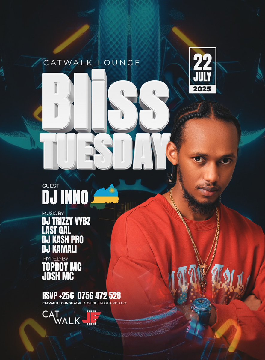 CatwalkKla's tweet image. Bliss Tuesday we going the south it’s Rwanda time all the way from rwanda it’s @dj__inno along with UG best @djay_trizzy_vybz @iamkashpro @the_lastgal @djmk.music with mic kings @hype_cartel1 @topboymcofficiall hosted by @lustrous_events_