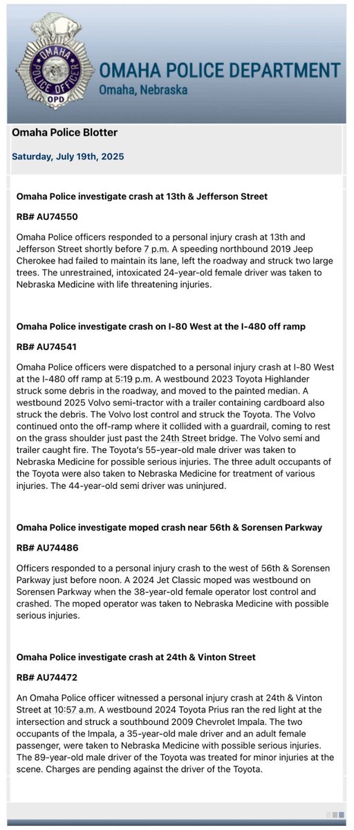 omaha_scanner's tweet image. .@OmahaPolice are investigating multiple injury accidents that occurred throughout the city on Saturday, July 19th.