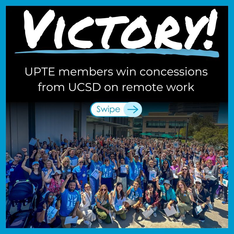 UPTECWA's tweet image. After months of negotiations with UC San Diego Health, UPTE members have won major concessions on a new remote work policy the employer is implementing ✊ #unionpower