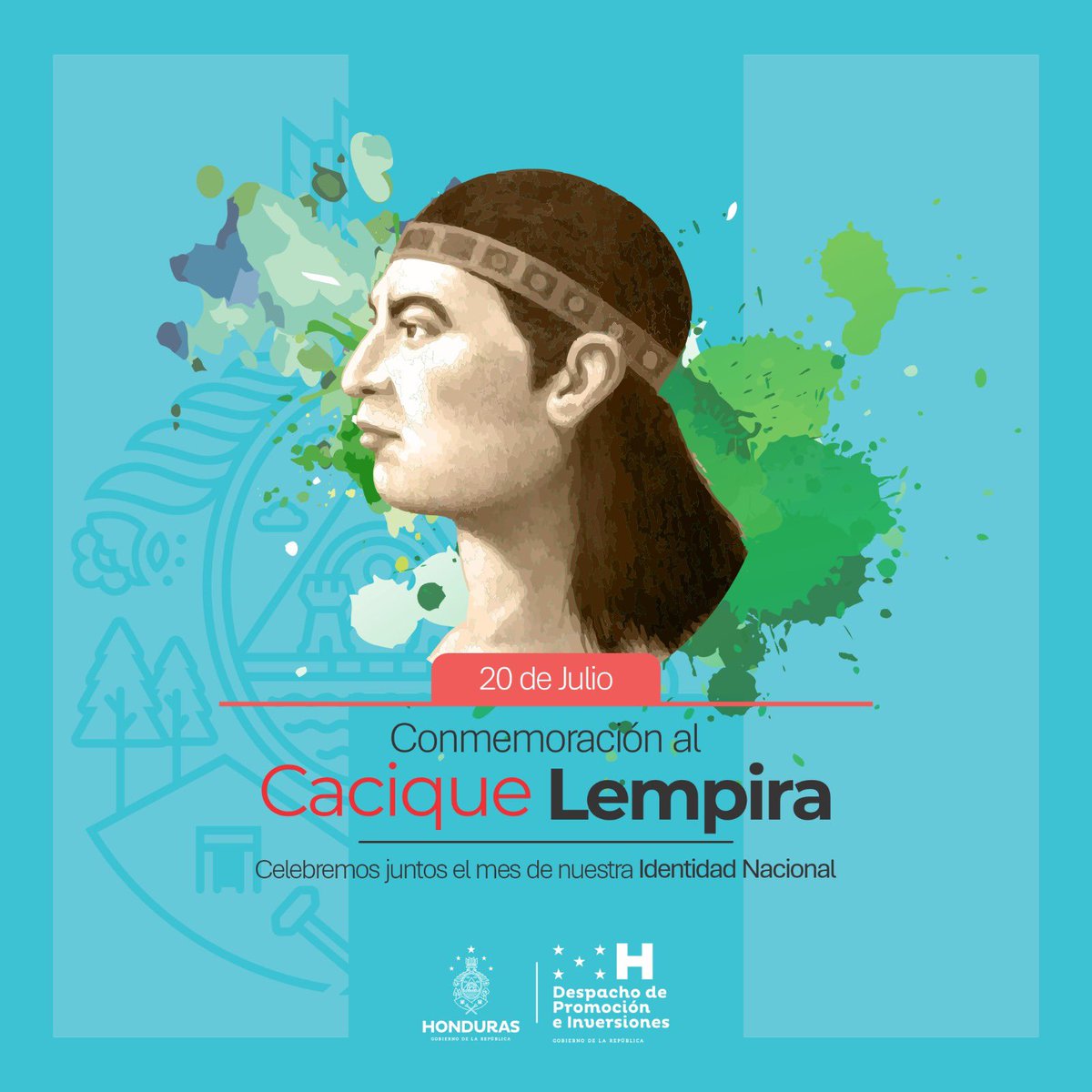 🌿✨ 20 de Julio | Conmemoración al Cacique Lempira
Hoy recordamos con orgullo la valentía y el legado del Cacique Lempira, símbolo de resistencia e identidad de nuestro pueblo. 🇭🇳
Celebremos juntos el mes de nuestra Identidad Nacional.

📍 Despacho de Promoción e Inversiones |