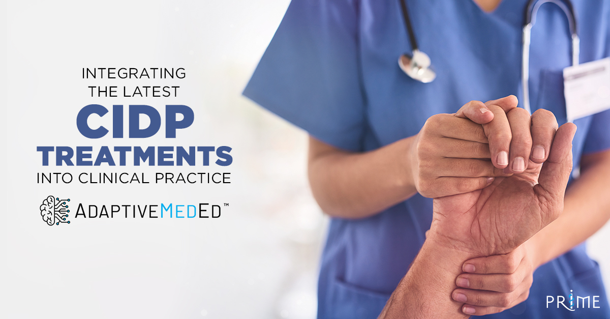 PRIME_cme's tweet image. Personalized Learning Just for You! |Integrating the Latest CIDP Treatments into Clinical Practice | 0.5-hour CME/CE | AdaptiveMedEd Activity #2 of 2 | #MedEd #cme #CIDP #AdaptiveLearning | bit.ly/40Q9SBA