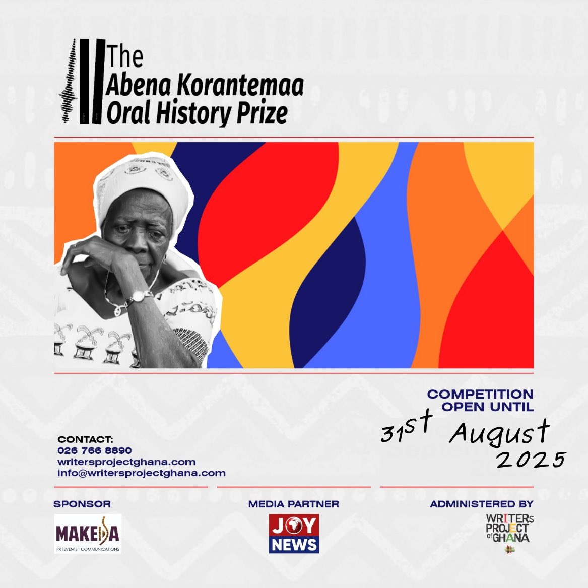 We proudly announce the opening of submissions for the 2025 Abena Korantemaa Oral History Prize (AKOHP). 

This prize for Oral History is awarded to a recorded narration by a woman 65 years or older, and was established to honour Abena Korantemaa by her family.