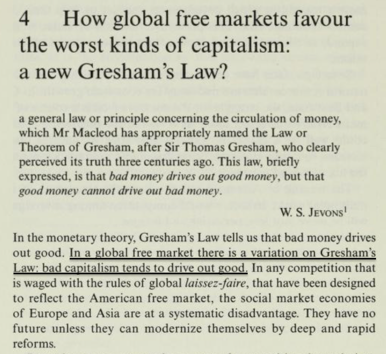 kofinas's tweet image. In a global free market, there is a variation on Gresham's Law: bad capitalism tends to drive out good. — John Gray, 1998