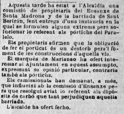 anys_poble_sec's tweet image. Fa #119anys una comissió de propietaris de #SantaMadrona i les #HortesDeSantBertran va enviar una instància a l'ajuntament on explicaven, que segons la seva opinió, els pòrtics del #Paral·lel dificultarien les construccions. Font: La Veu de Catalunya (09/04/1906)