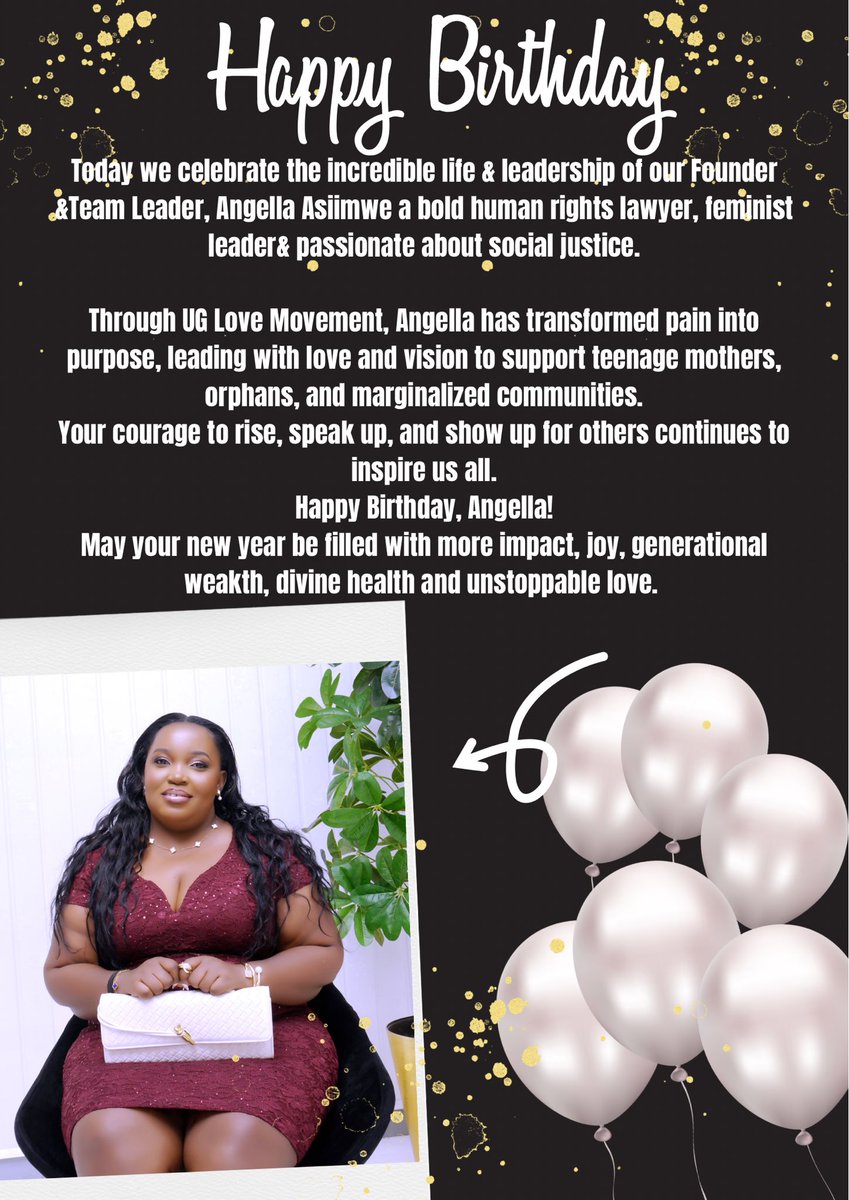 UgLoveMovement's tweet image. Happy Birthday to our Founder &amp;amp; Team Leader, @AAssimwe 💜
A fierce international human rights lawyer &amp;amp; philanthropist for more than a decade, Angella continues to lead UG Love Movement with purpose, love &amp;amp; justice empowering teenage mothers, orphans &amp;amp; marginalized communities.