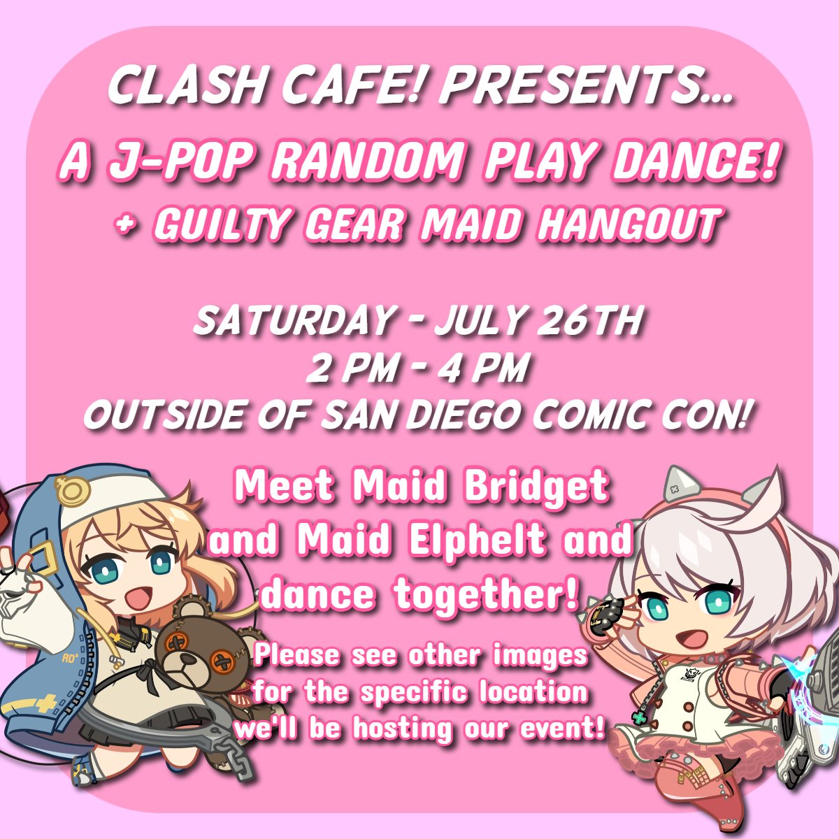 ClashCafeSD's tweet image. ✨ATTENTION SAN DIEGO COMIC CON ATTENDEES✨
On Saturday, July 26th, 2-4 PM we’ll be hosting our first J-Pop Random Play Dance outside of the San Diego Convention Center! This will be our first event and you’ll get to meet Maid Bridget and Maid Elphelt!
#SDCC2025 #ggst