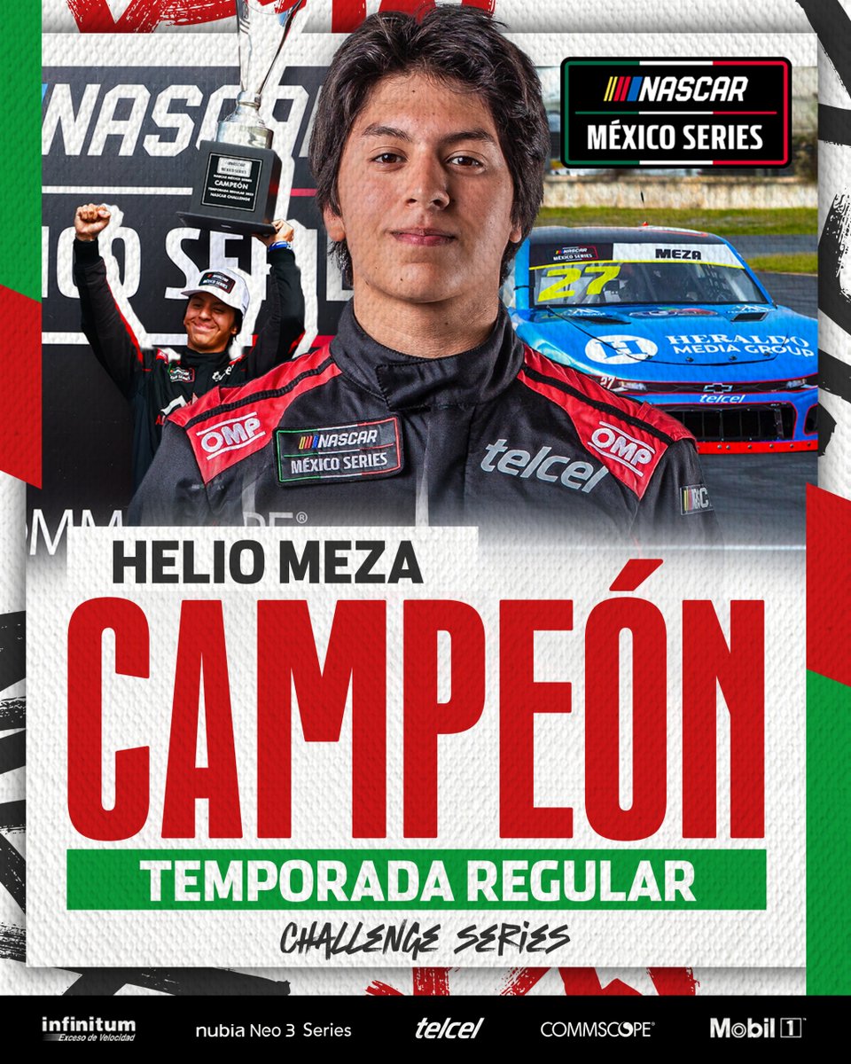 NASCARMex's tweet image. El Campeón de la Temporada Regular 2025 categoría Challenge Series es: Helio Meza🏆
#NASCAR #NASCARMéxico #NASCARMex #NASCARMx #NASCARPue #Puebla75 #Telcel #NubiaNeo3 #Infinitum #Commscope #Mobil